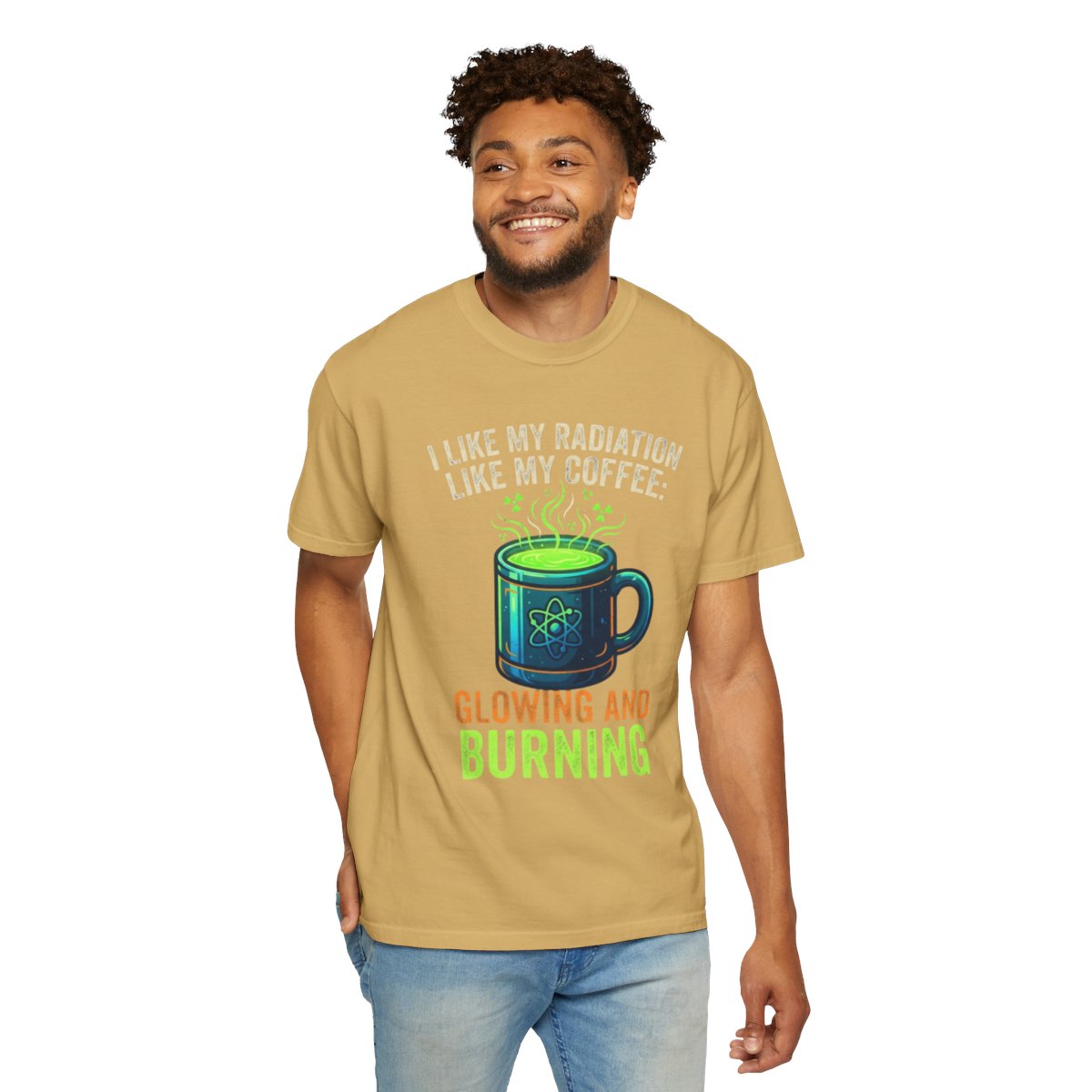 Color: Mustard | I Like My Radiation Like My Coffee Unisex Garment-Dyed Tee