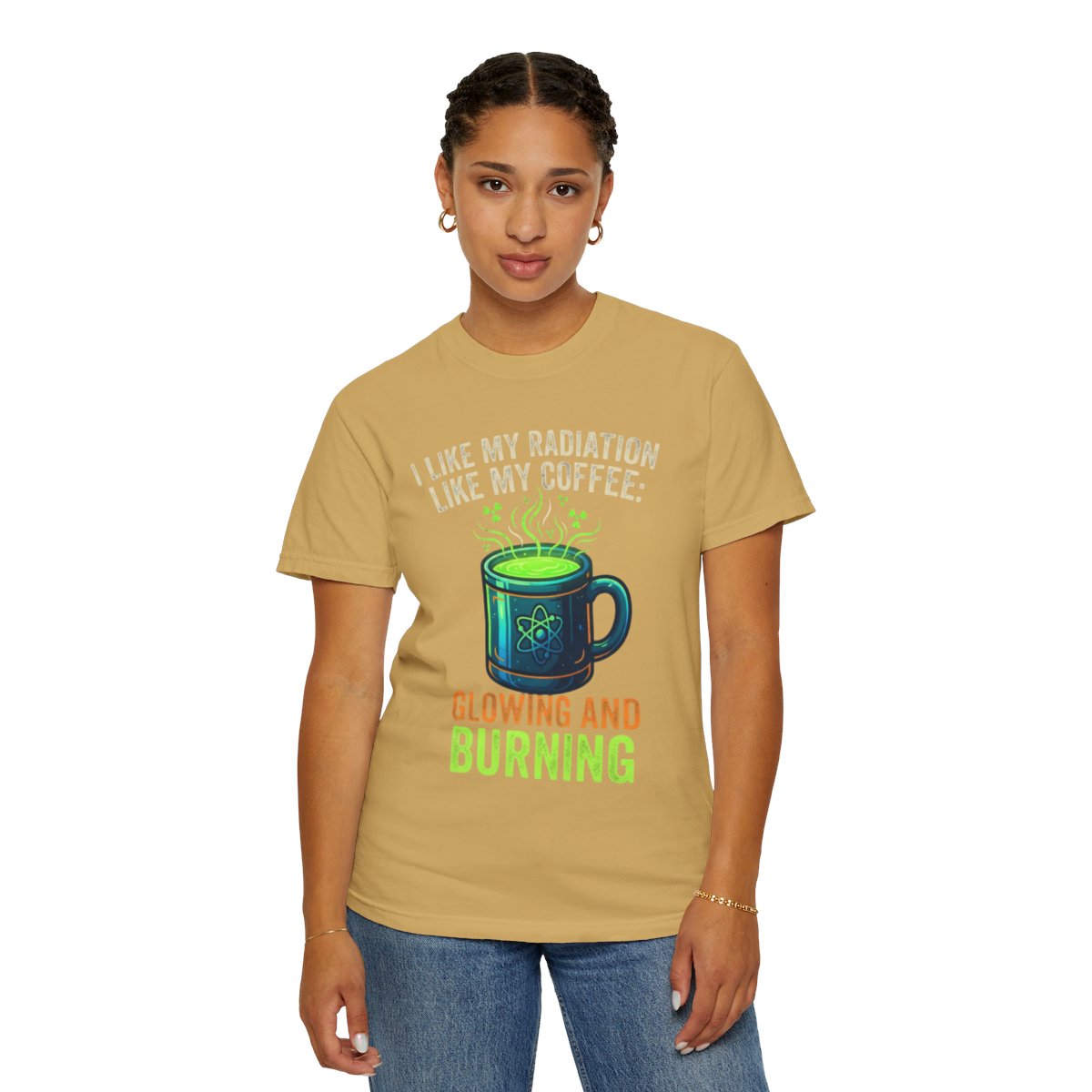 Color: Mustard | I Like My Radiation Like My Coffee Unisex Garment-Dyed Tee