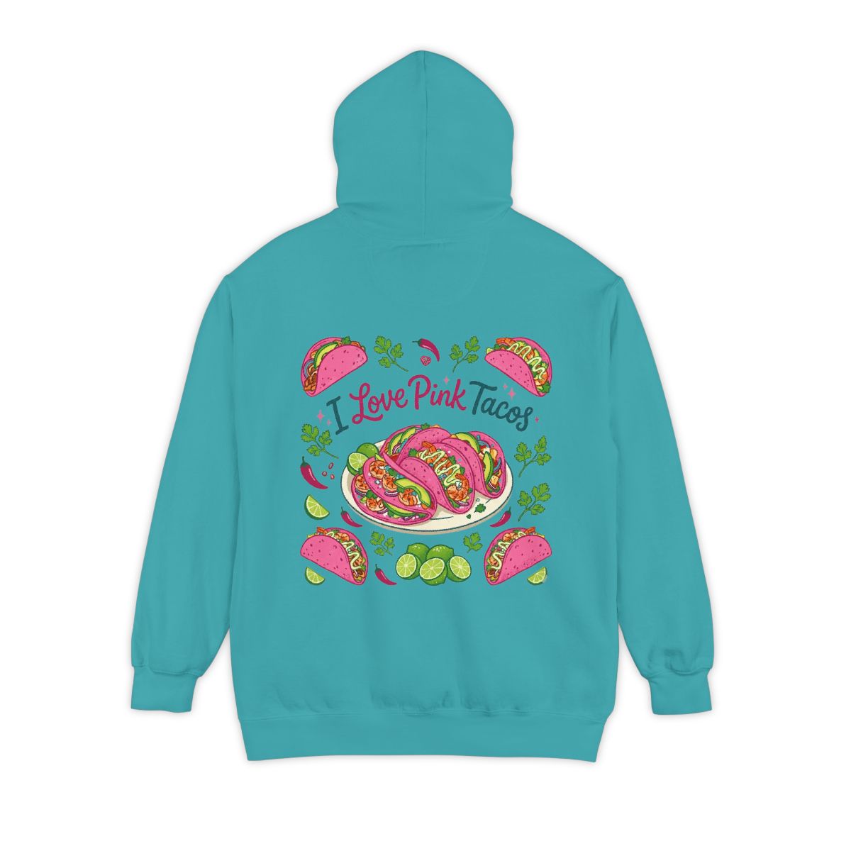 Color: Seafoam | I Love Pink Tacos Garment-Dyed Hoodie