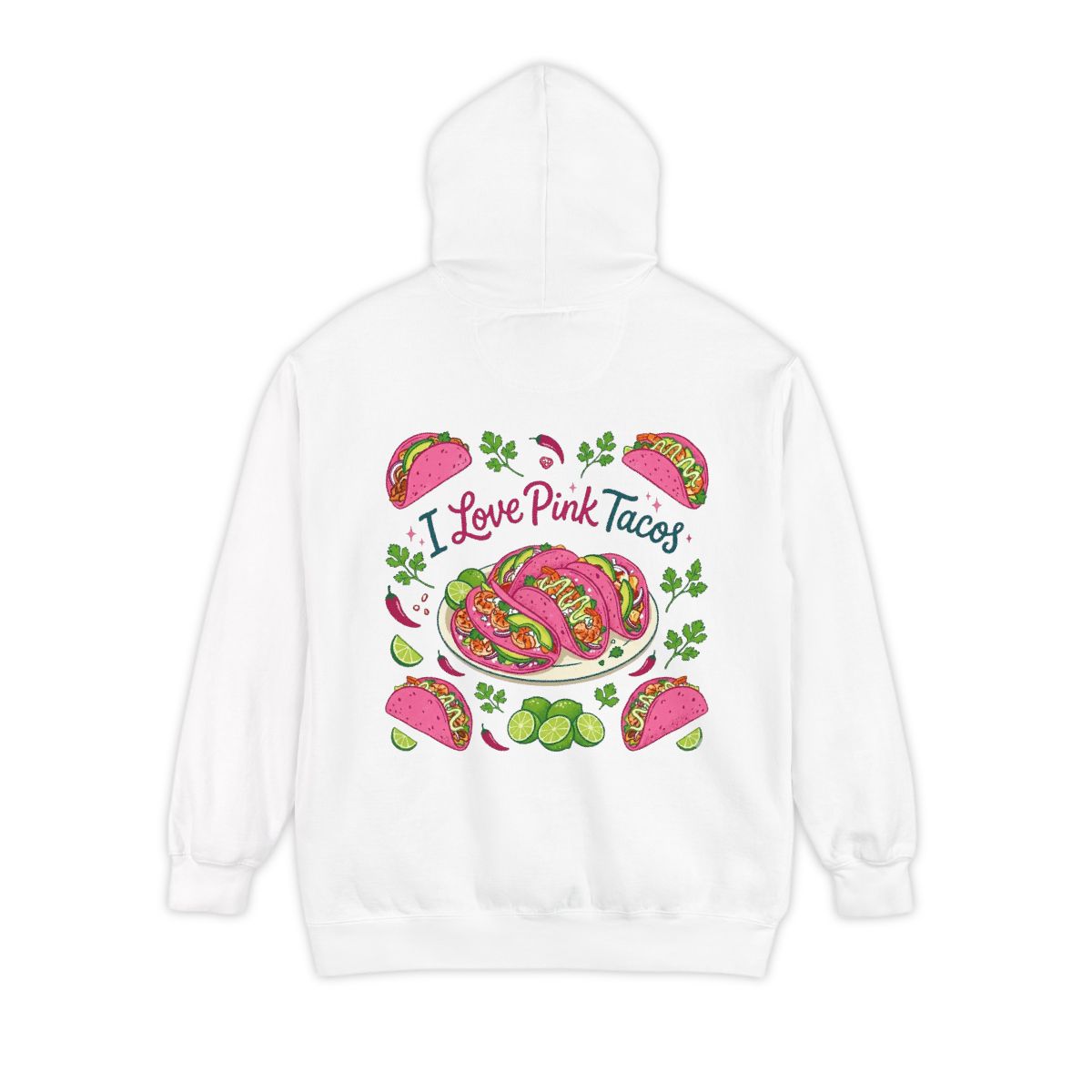 Color: White | I Love Pink Tacos Garment-Dyed Hoodie