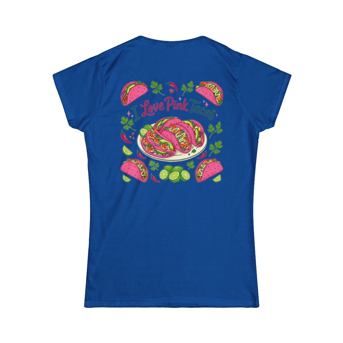 Color: Royal | I Love Pink Tacos Women's Tee