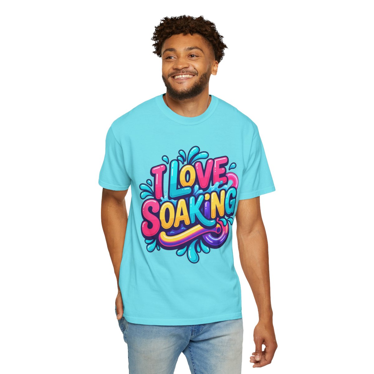 Color: Lagoon Blue | I Love Soaking Unisex Garment-Dyed Tee