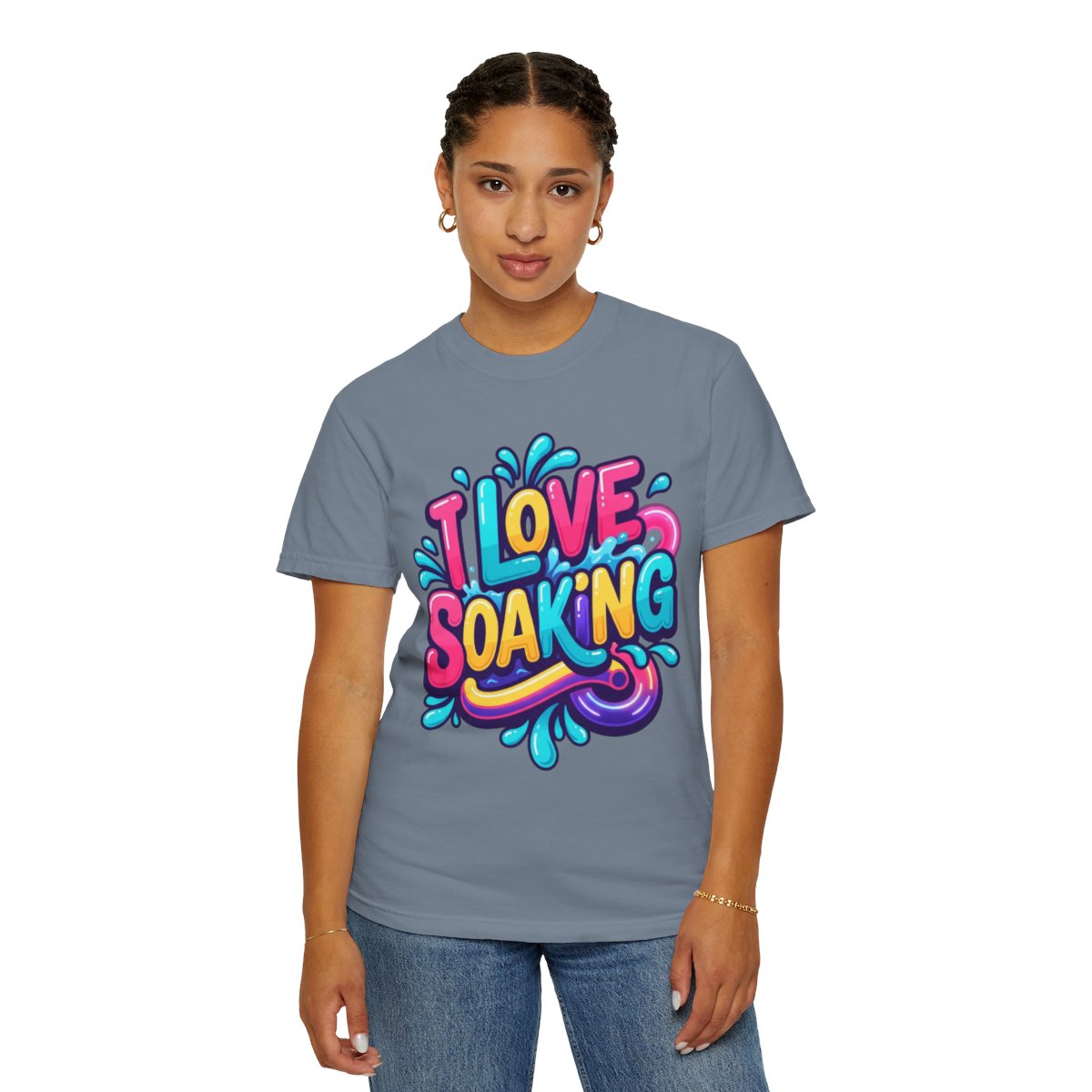 Color: Blue Jean | I Love Soaking Unisex Garment-Dyed Tee