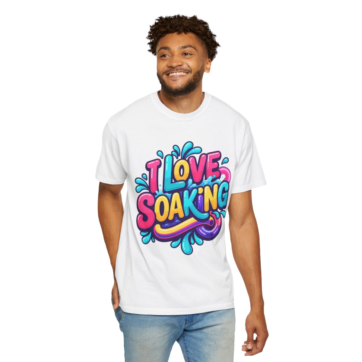 Color: White | I Love Soaking Unisex Garment-Dyed Tee