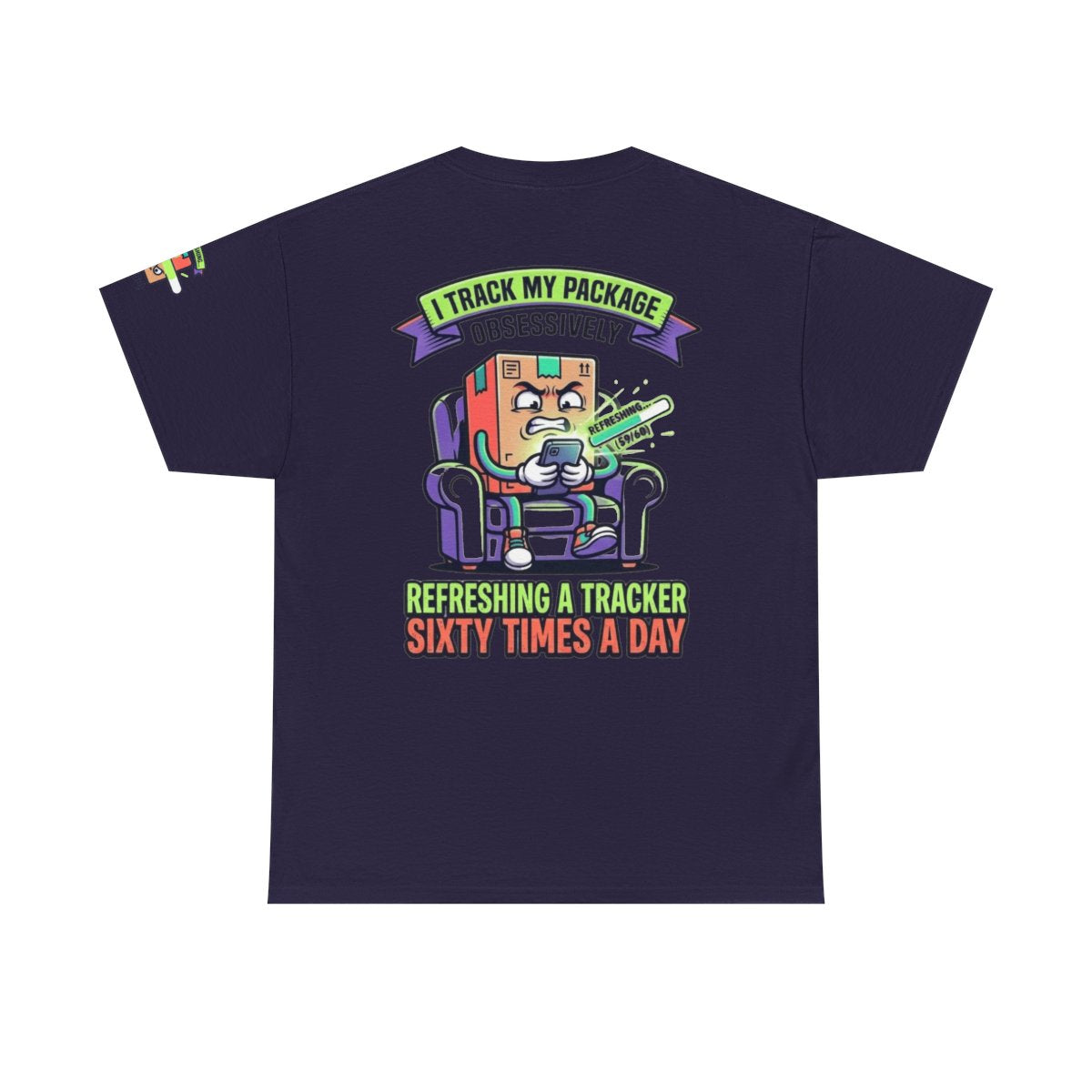 Color: Blackberry | I Track My Package Obsessively Premium Graphic Tee