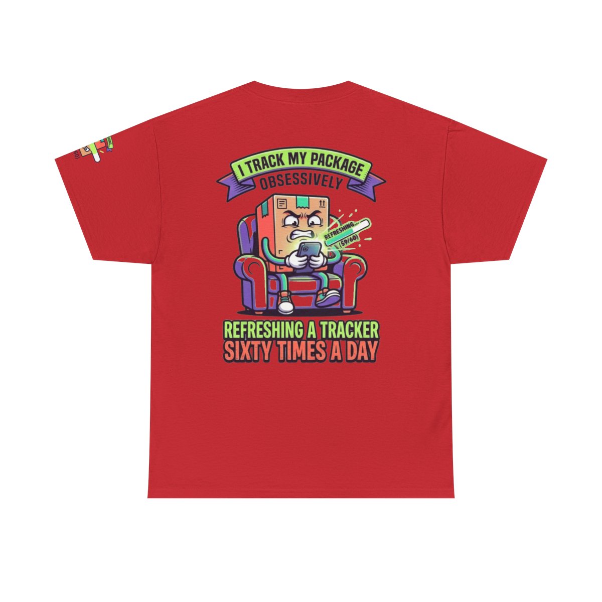 Color: Red | I Track My Package Obsessively Premium Graphic Tee