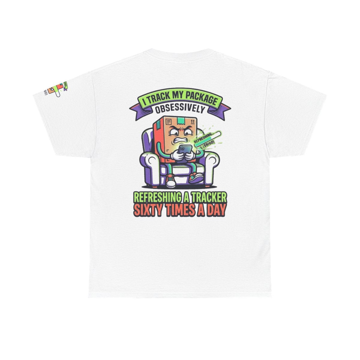 Color: White | I Track My Package Obsessively Premium Graphic Tee