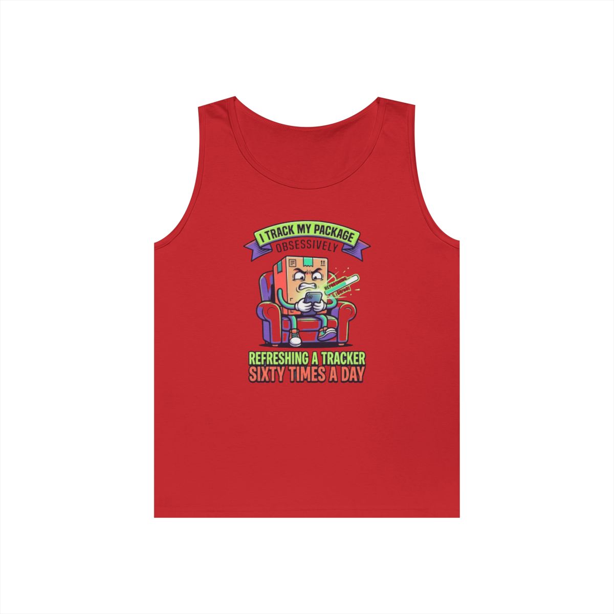 Color: Red | I Track My Package Obsessively Tank Top
