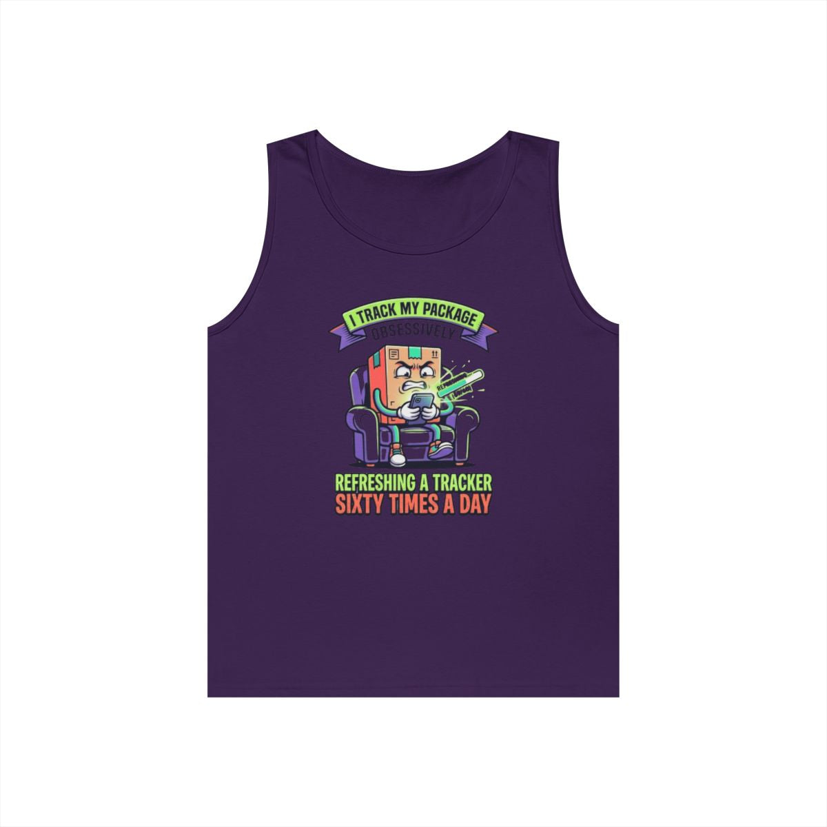 Color: Purple | I Track My Package Obsessively Tank Top