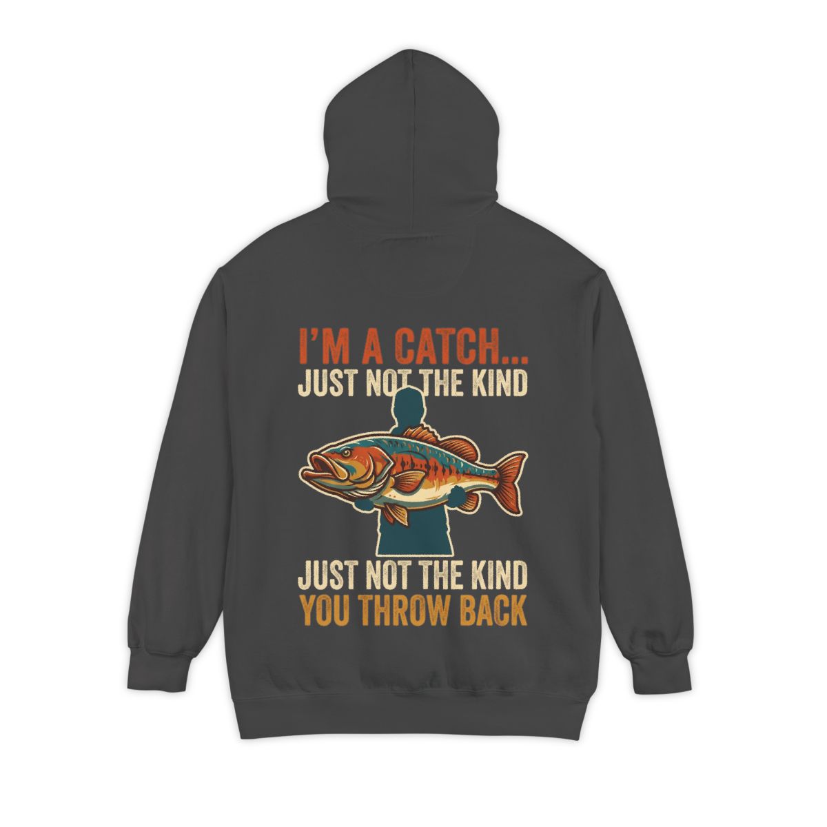Color: Pepper | I'm A Catch Garment-Dyed Hoodie
