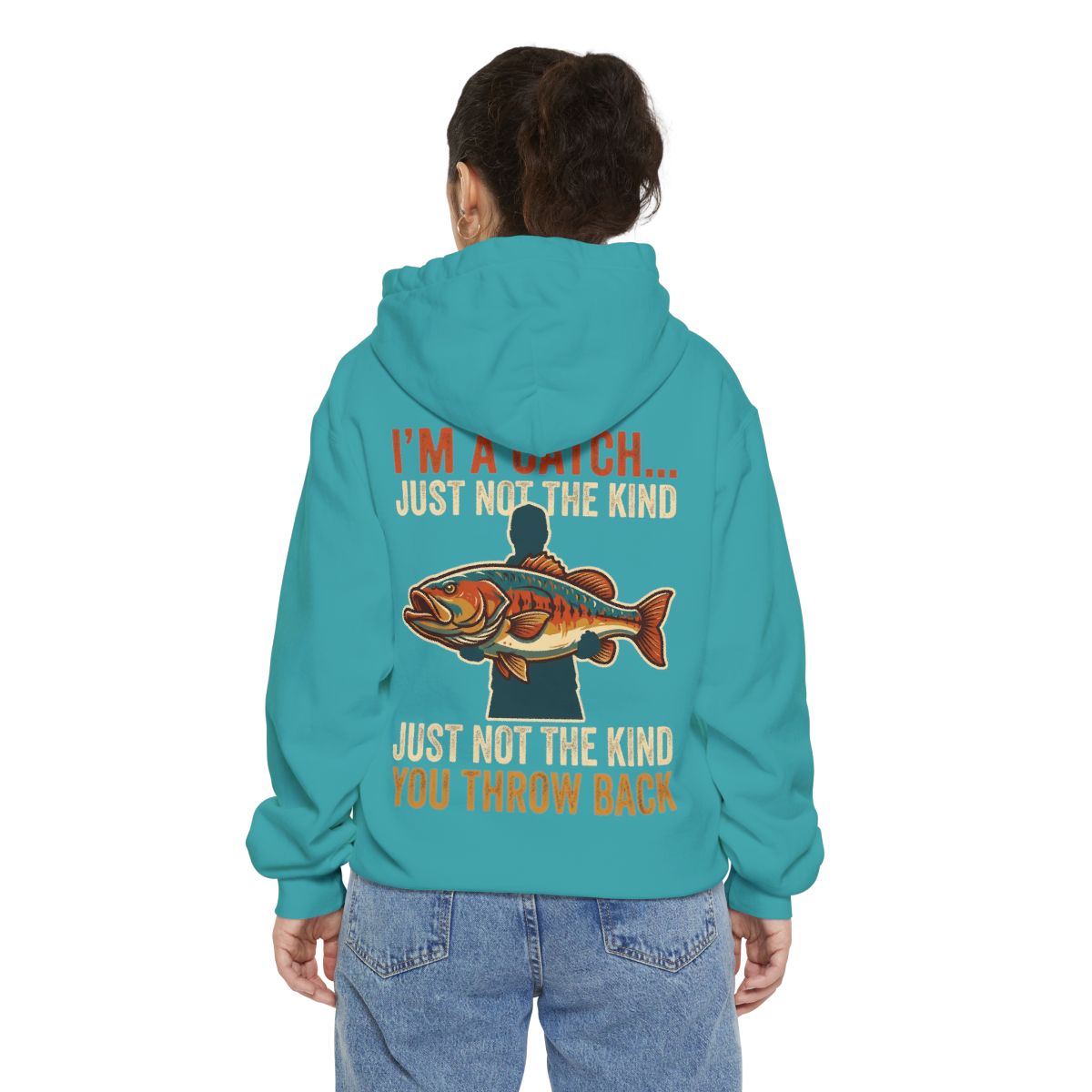 Color: Seafoam | I'm A Catch Garment-Dyed Hoodie
