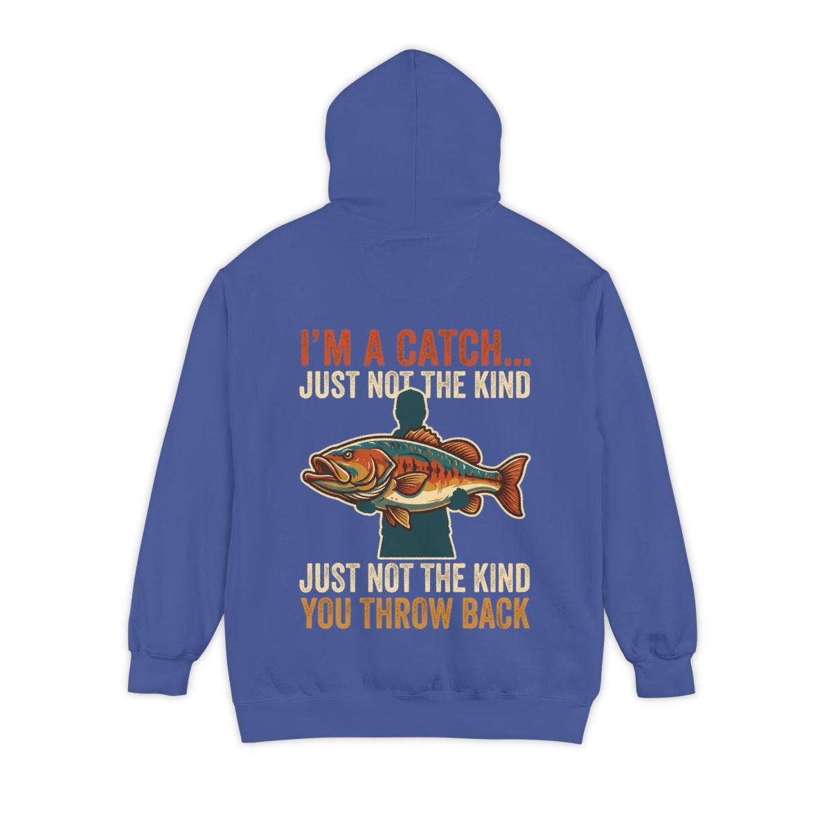 Color: Flo Blue | I'm A Catch Garment-Dyed Hoodie