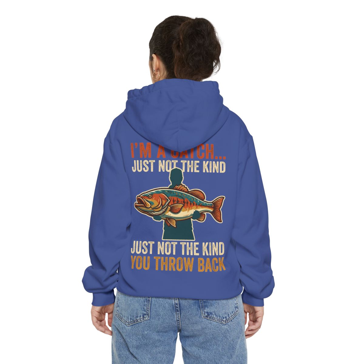 Color: Flo Blue | I'm A Catch Garment-Dyed Hoodie