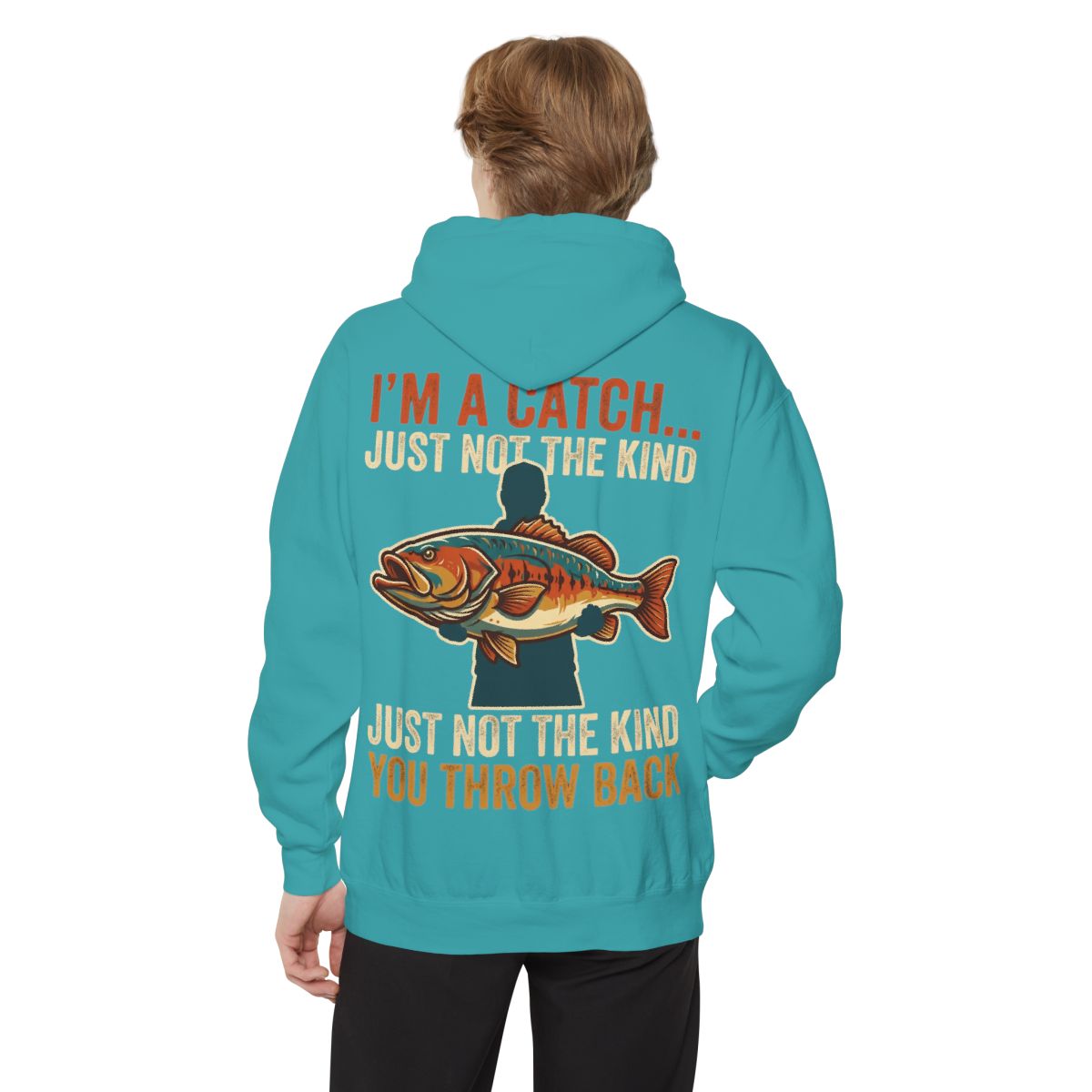 Color: Seafoam | I'm A Catch Garment-Dyed Hoodie