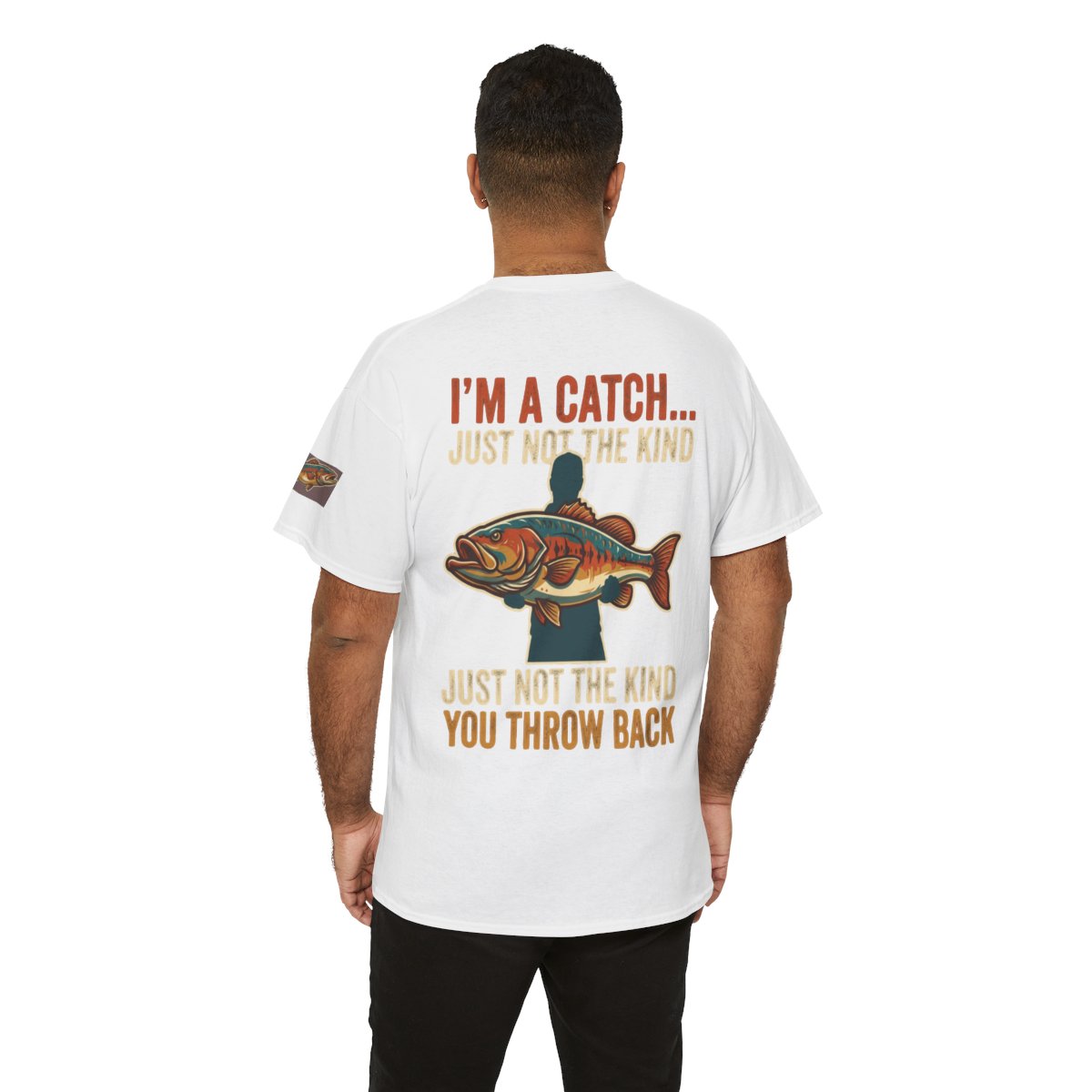 Color: White | I'm A Catch Premium Graphic Tee