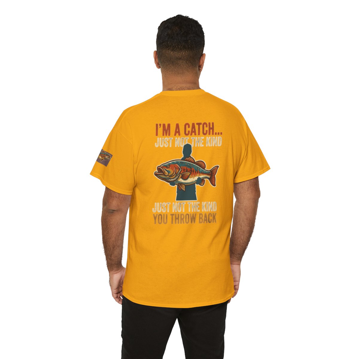 Color: Gold | I'm A Catch Premium Graphic Tee