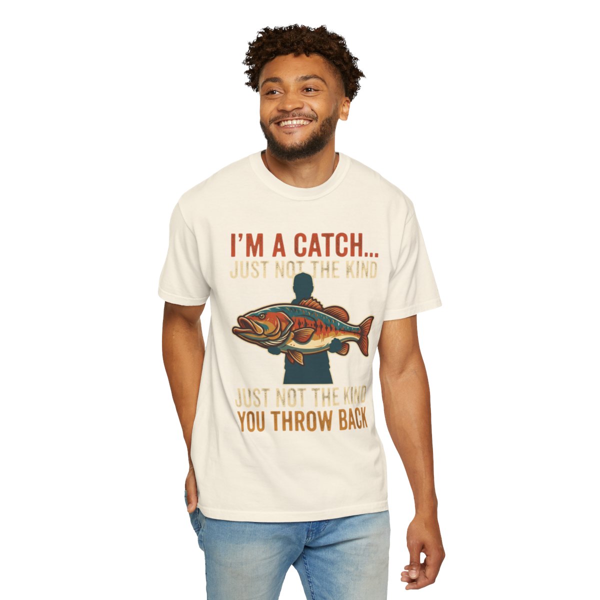 Color: Ivory | I'm A Catch Unisex Garment-Dyed Tee