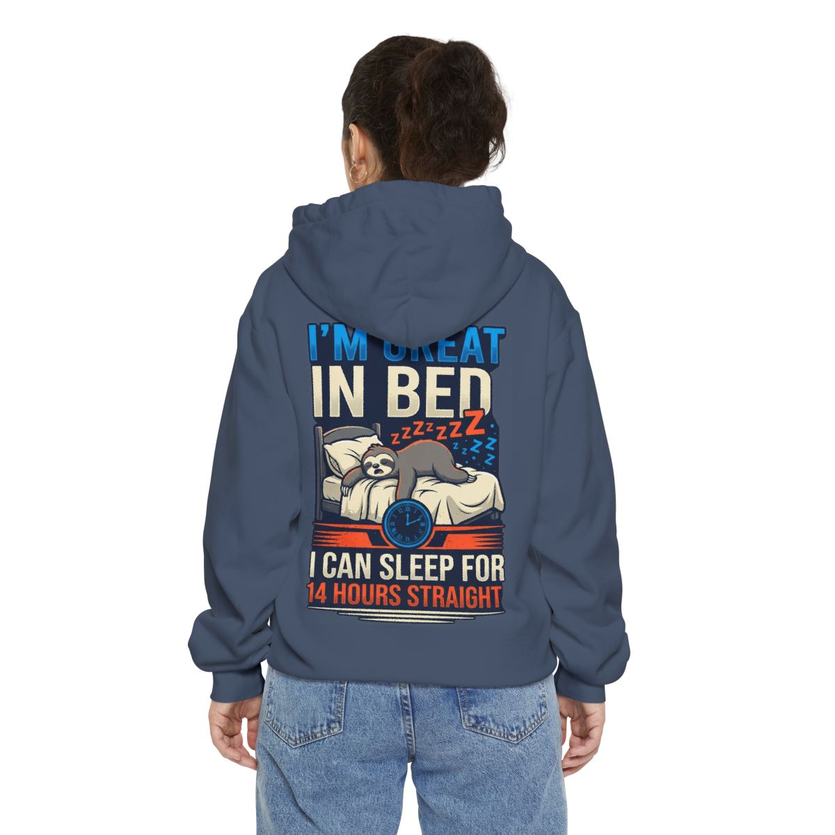 Color: Denim | I'm Great In Bed Garment-Dyed Hoodie
