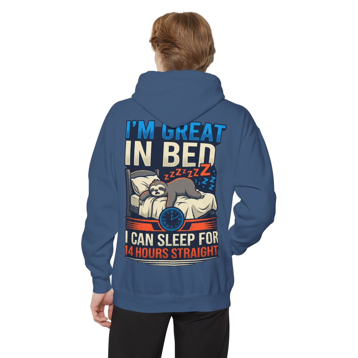 Color: True Navy | I'm Great In Bed Garment-Dyed Hoodie