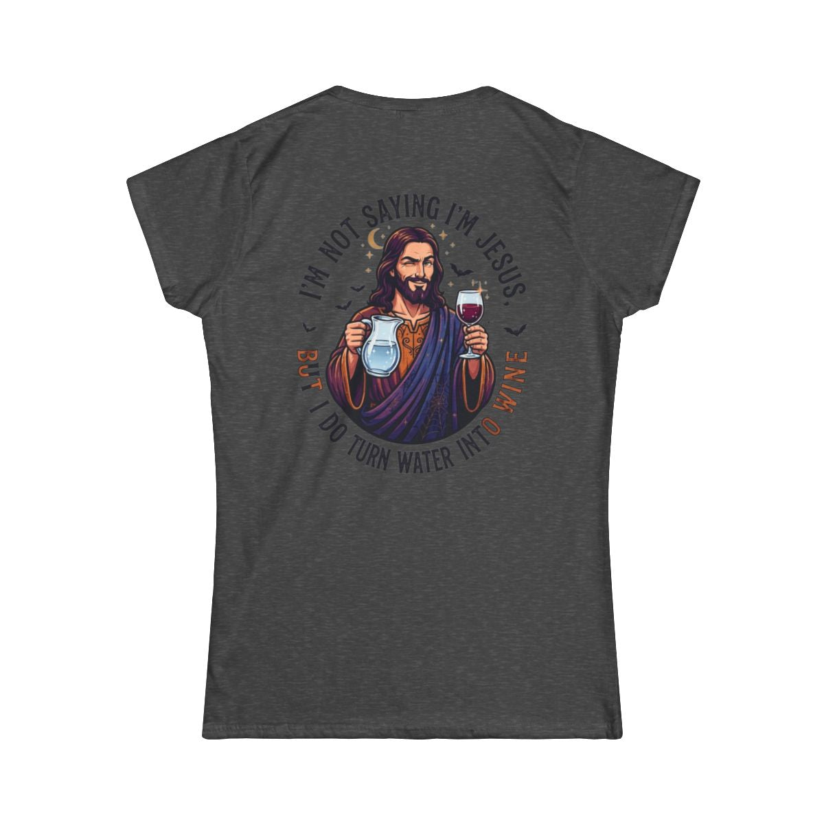 Color: Dark Heather | I'm Not Saying I'm Jesus Women's Tee