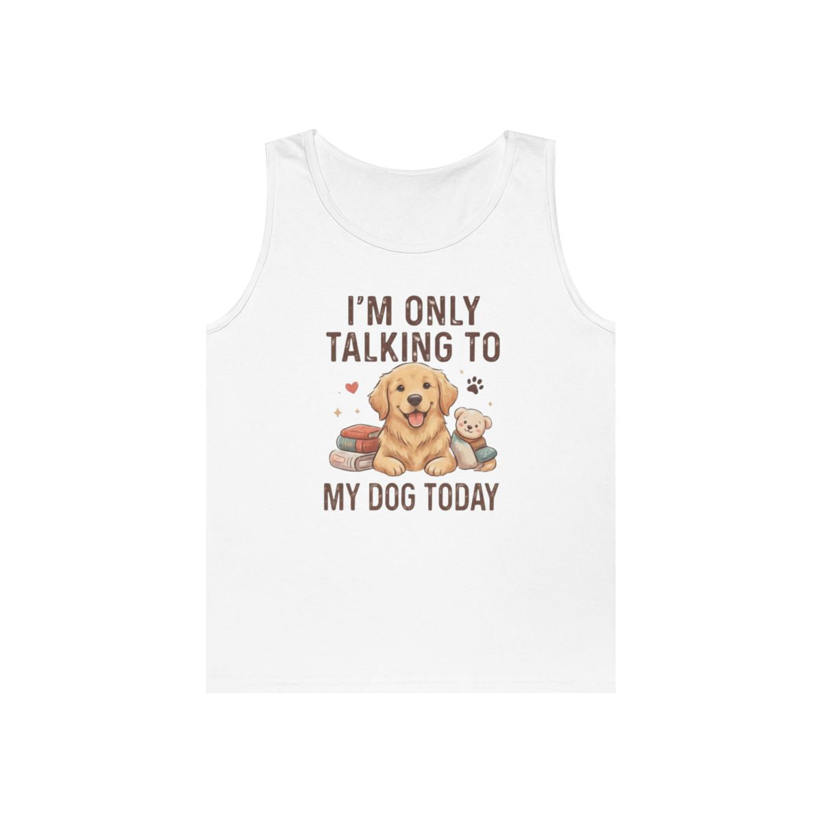 Color: White | I'm Only Talking To My Dog Today Tank Top