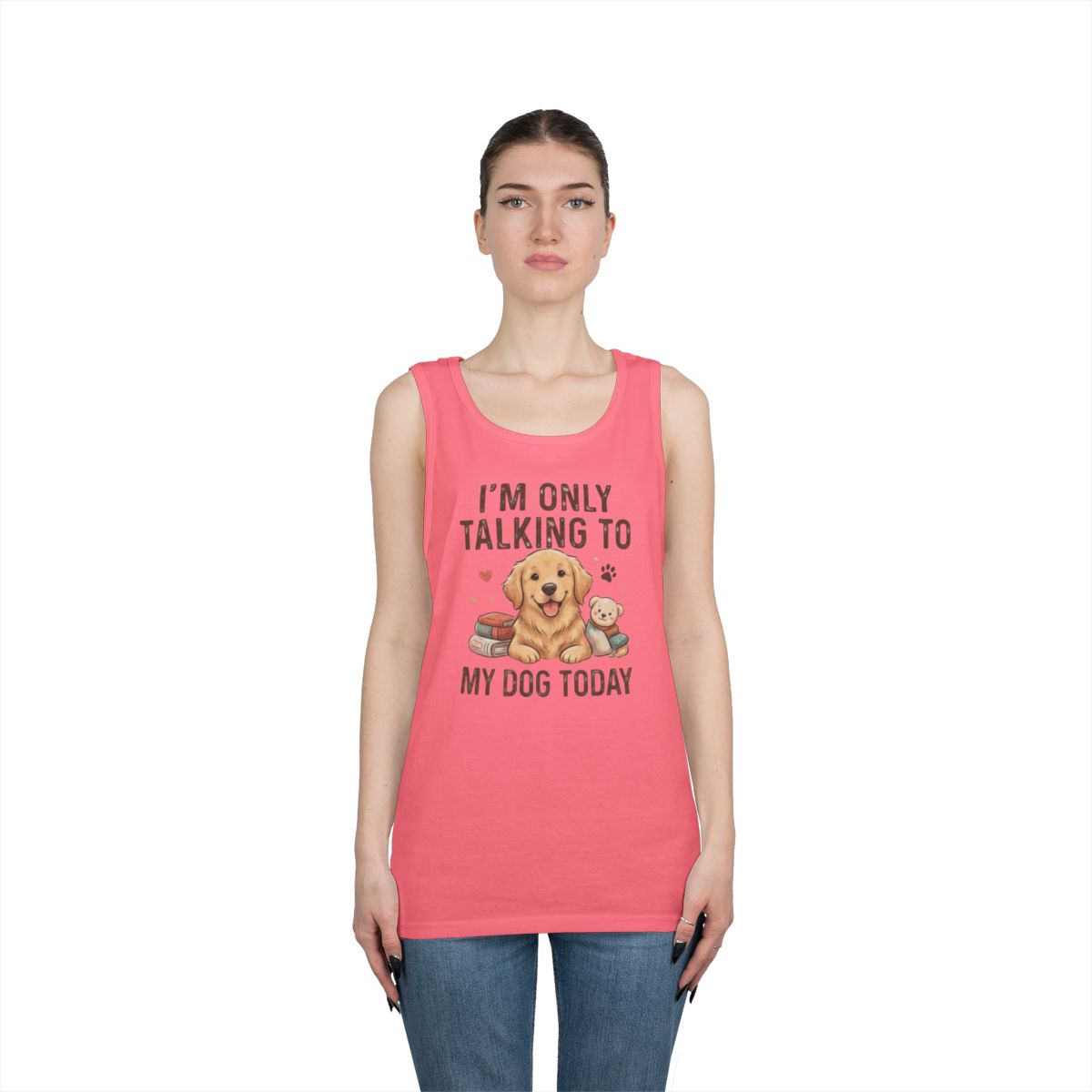 Color: Safety Pink | I'm Only Talking To My Dog Today Tank Top