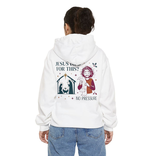 Color: White | Jesus Died For This Garment-Dyed Hoodie