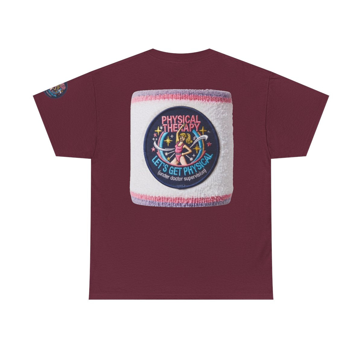 Color: Maroon | Let's Get Physical Premium Graphic Tee