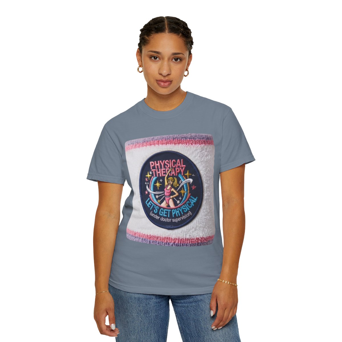 Color: Blue Jean | Let's Get Physical Unisex Garment-Dyed Tee