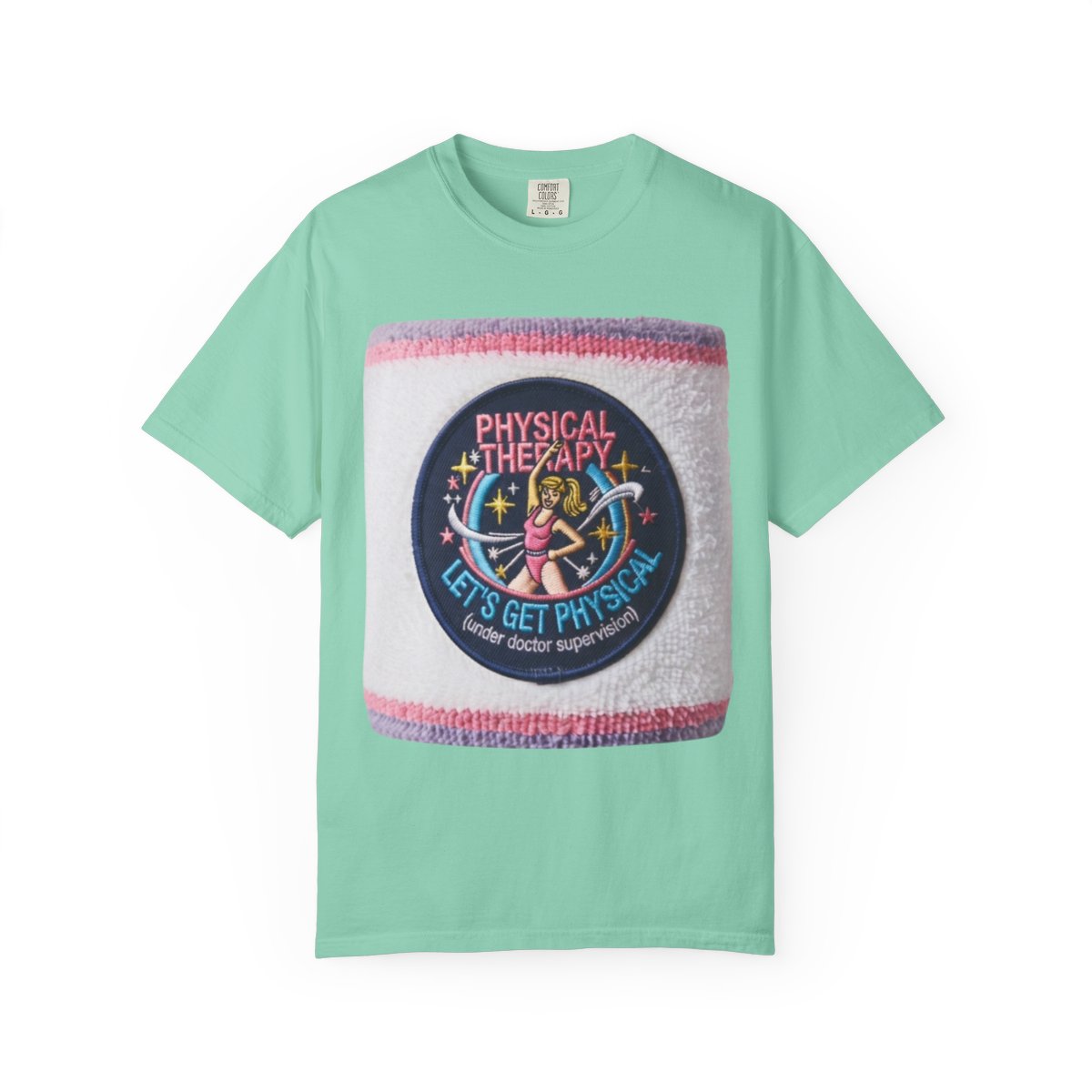 Color: Island Reef | Let's Get Physical Unisex Garment-Dyed Tee