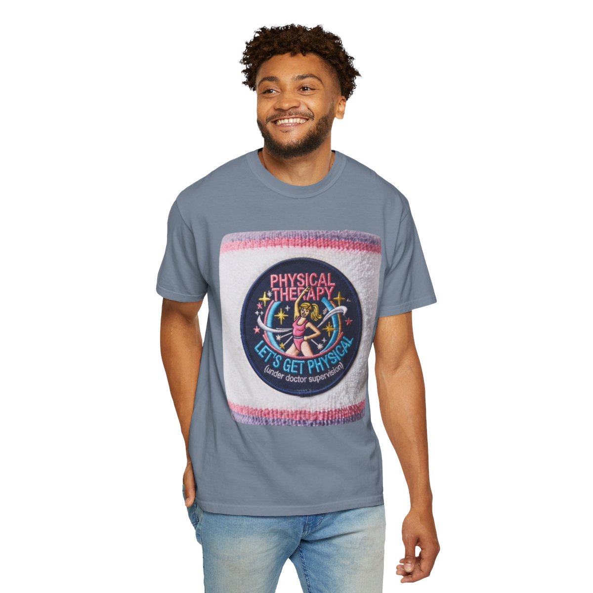Color: Blue Jean | Let's Get Physical Unisex Garment-Dyed Tee
