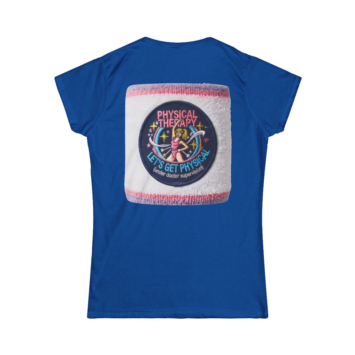 Color: Royal | Let's Get Physical Women's Tee