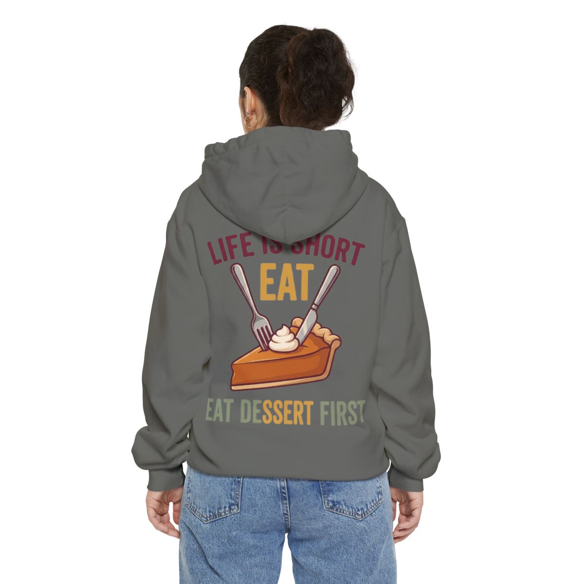 Color: Grey | Life Is Short - Eat Garment-Dyed Hoodie
