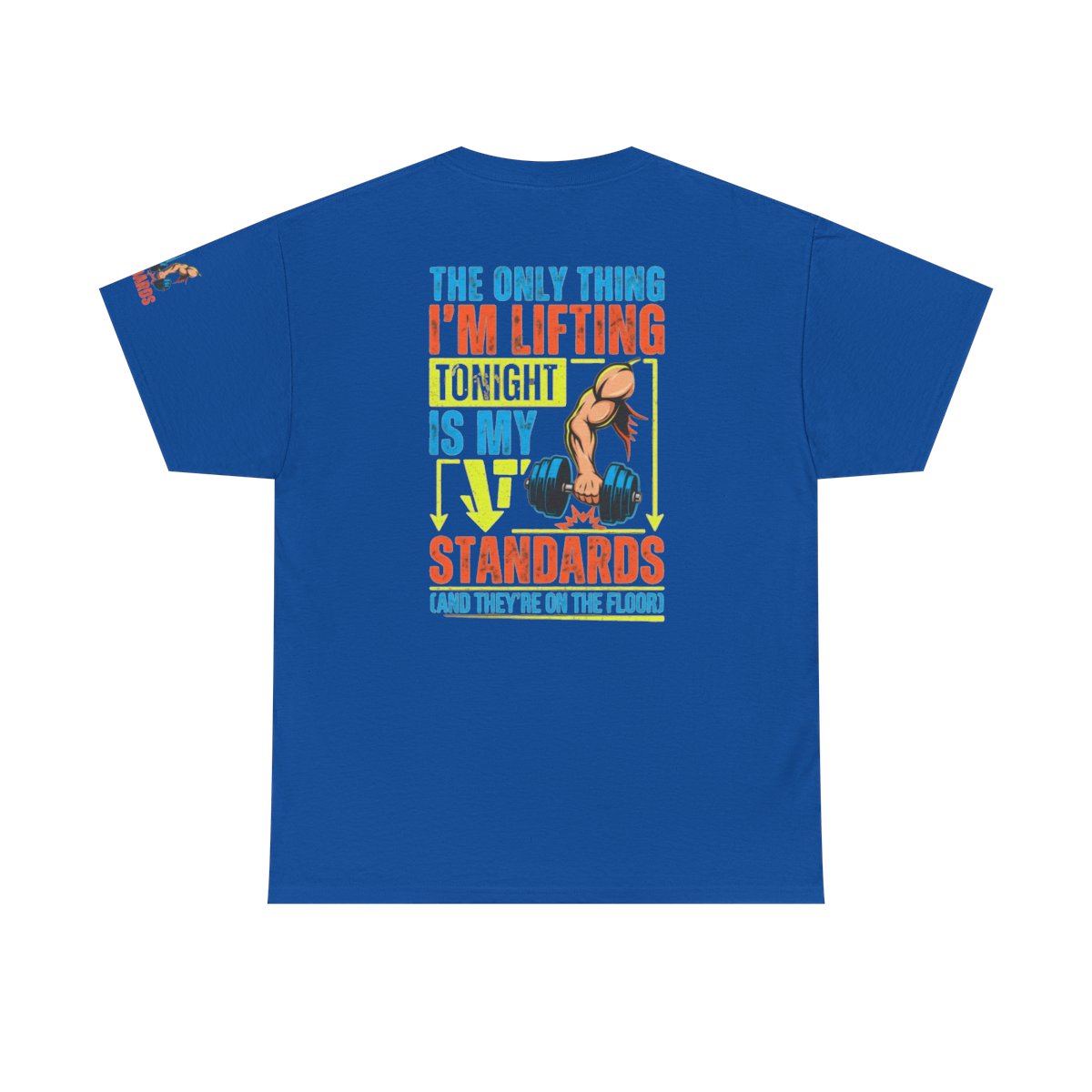 Color: Royal | Lifting Standards Premium Graphic Tee