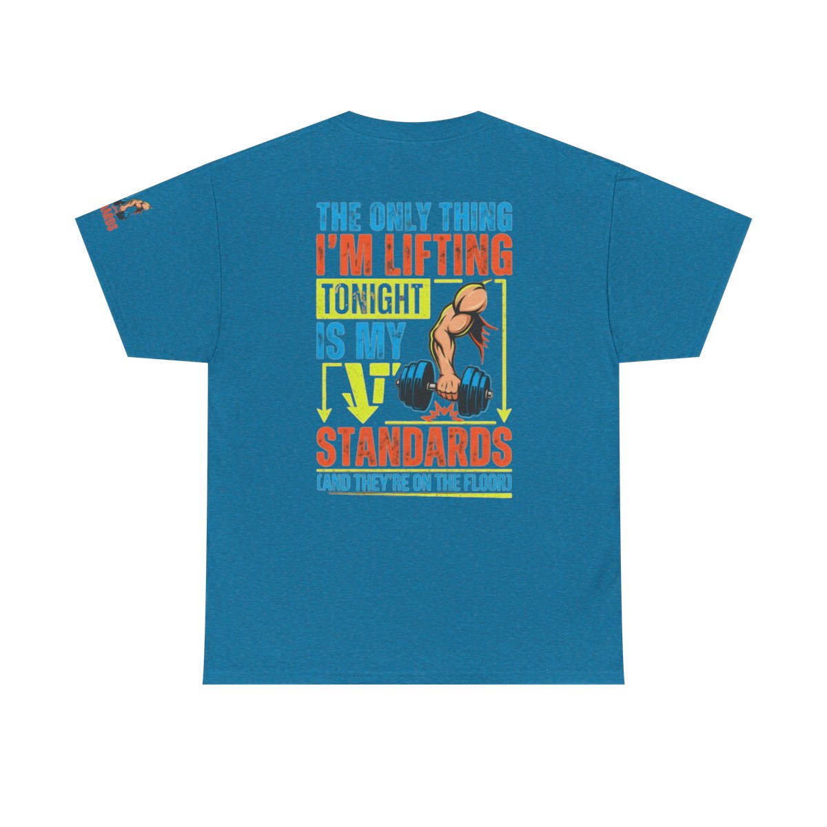 Color: Antique Sapphire | Lifting Standards Premium Graphic Tee