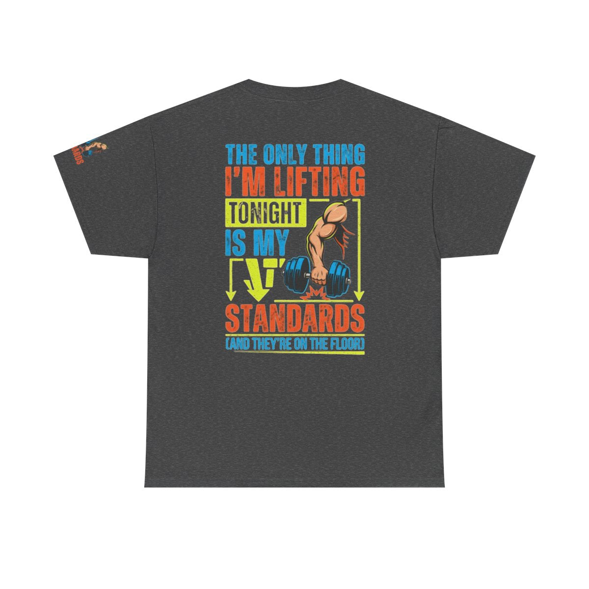 Color: Dark Heather | Lifting Standards Premium Graphic Tee