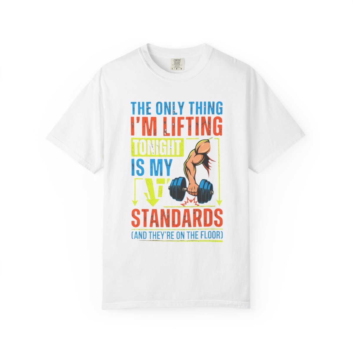Color: White | Lifting Standards Unisex Garment-Dyed Tee