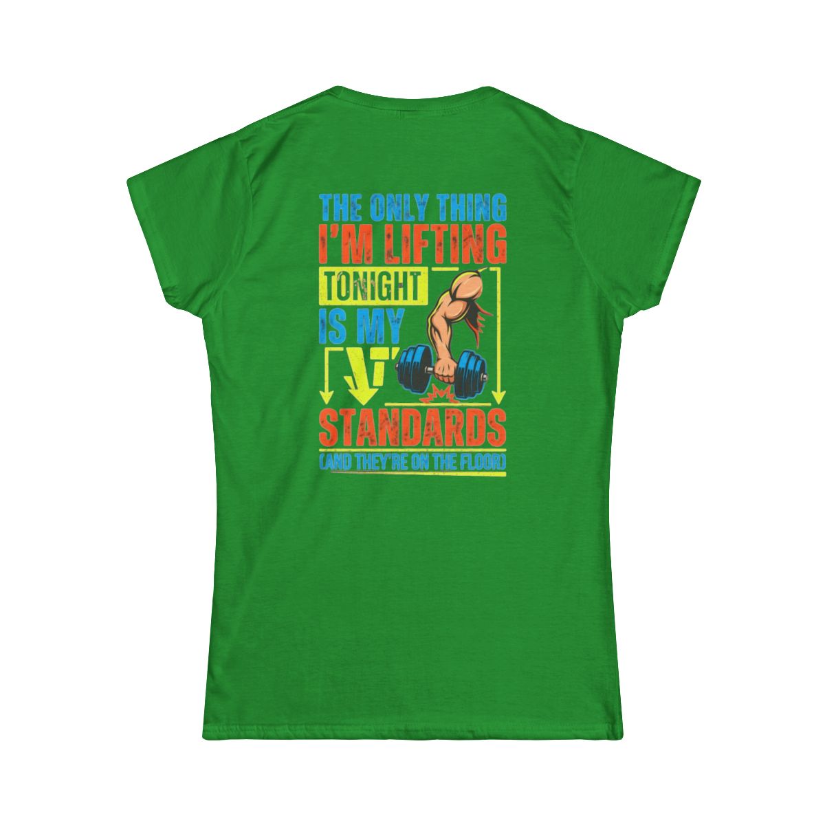 Color: Irish Green | Lifting Standards Women's Tee