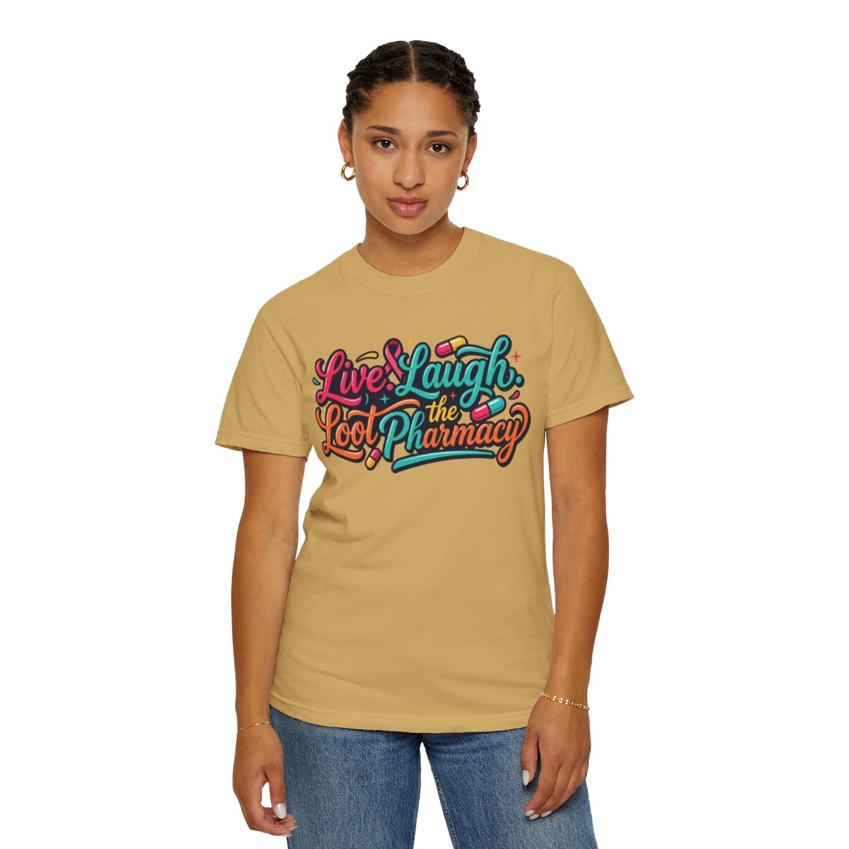 Color: Mustard | Live Laugh Loot The Pharmacy Unisex Garment-Dyed Tee