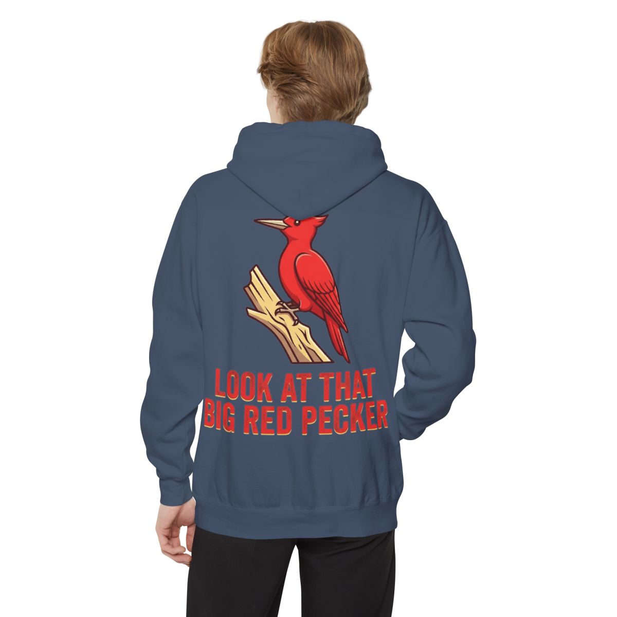 Color: Denim | Look At That Big Red Pecker Garment-Dyed Hoodie