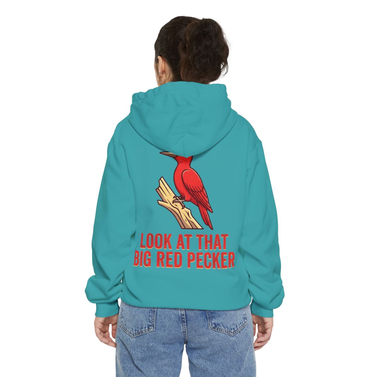 Color: Seafoam | Look At That Big Red Pecker Garment-Dyed Hoodie