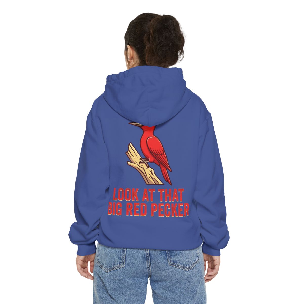 Color: Flo Blue | Look At That Big Red Pecker Garment-Dyed Hoodie