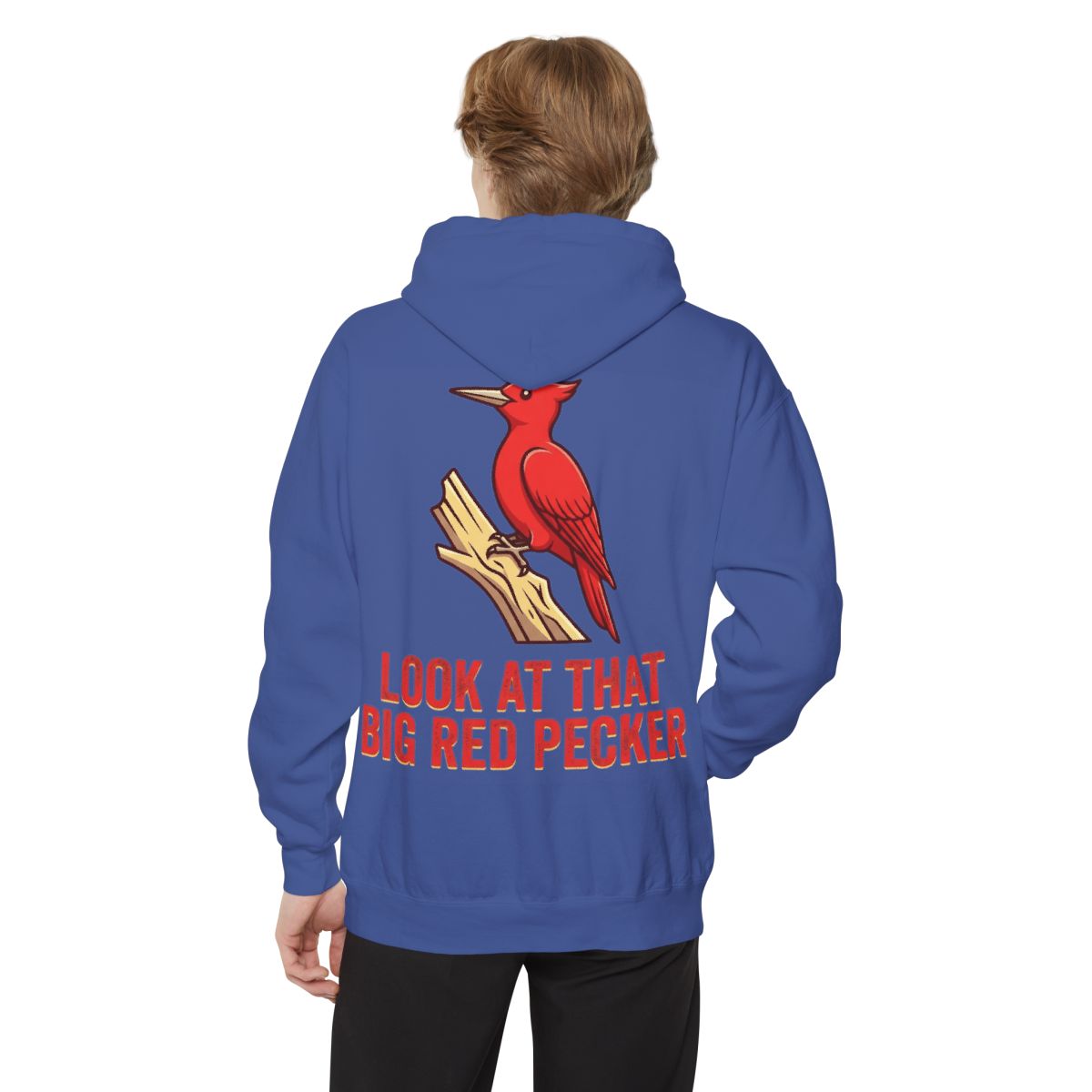 Color: Flo Blue | Look At That Big Red Pecker Garment-Dyed Hoodie