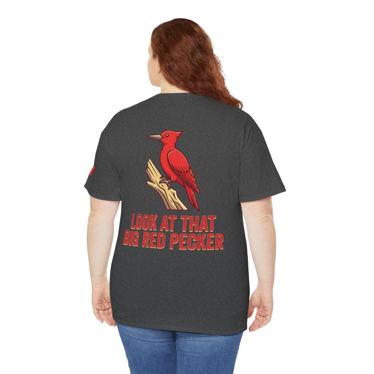 Color: Dark Heather | Look At That Big Red Pecker Premium Graphic Tee