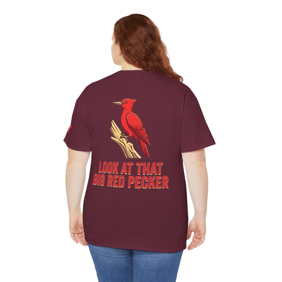 Color: Maroon | Look At That Big Red Pecker Premium Graphic Tee
