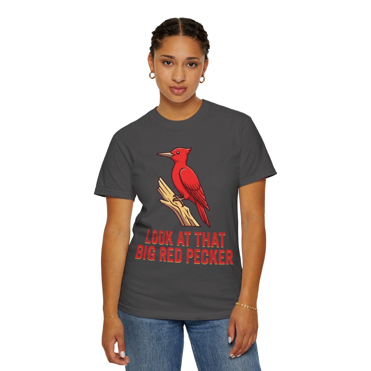 Color: Graphite | Look At That Big Red Pecker Unisex Garment-Dyed Tee
