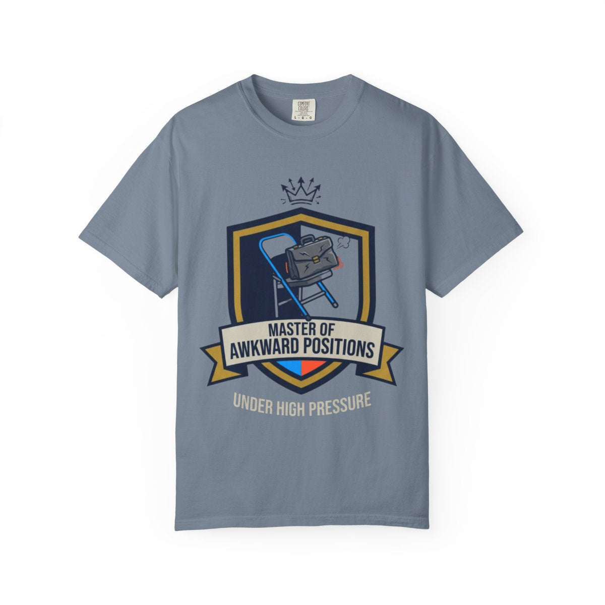 Color: Blue Jean | Master of Awkward Positions Unisex Garment-Dyed Tee