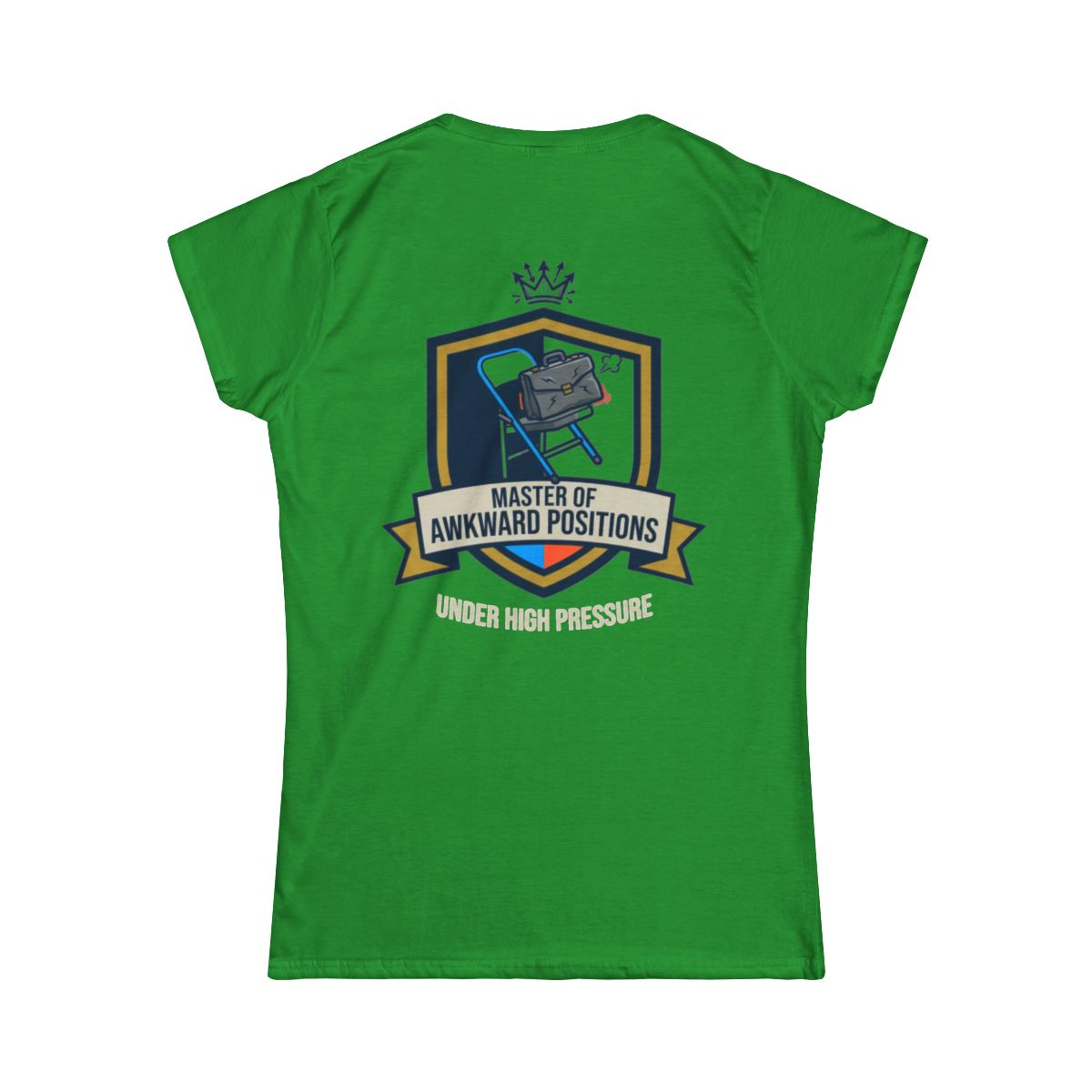 Color: Irish Green | Master of Awkward Positions Women's Tee