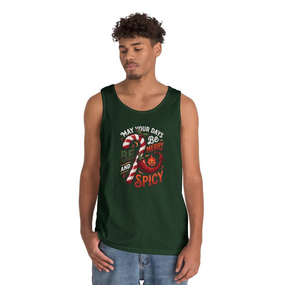 Color: Forest Green | May Your Days Be Merry and Spicy Tank Top
