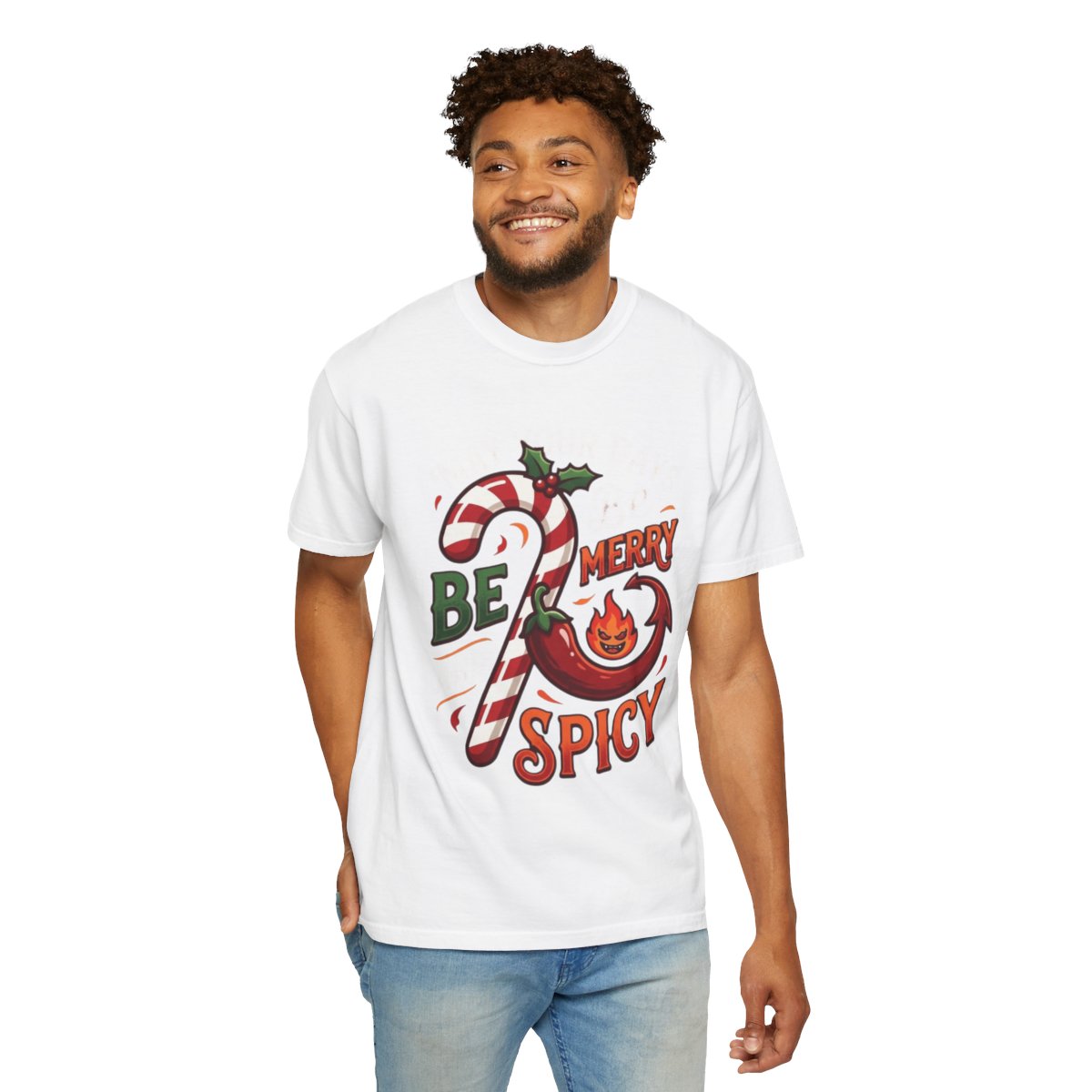 Color: White | May Your Days Be Merry and Spicy Unisex Garment-Dyed Tee